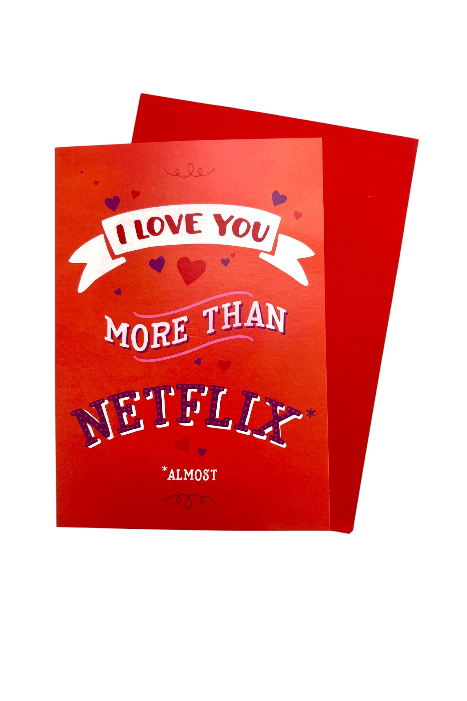 I Love You More Than Netflix