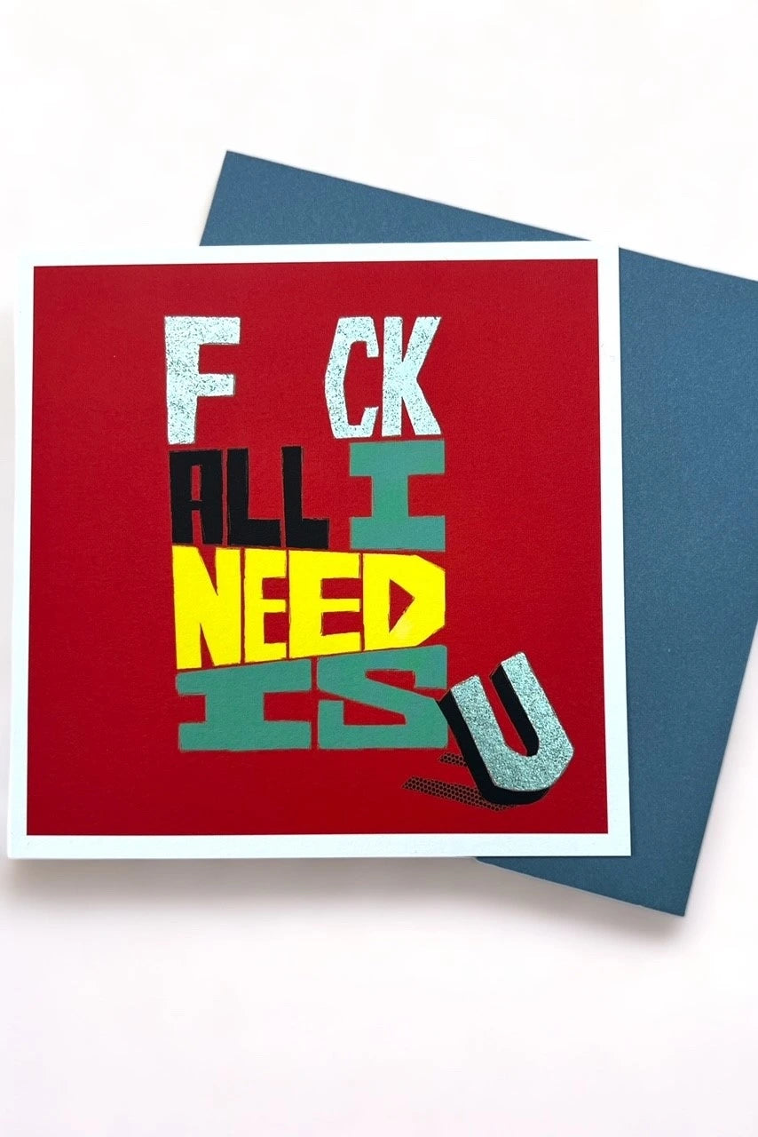 All I Need Is U Valentine's Card