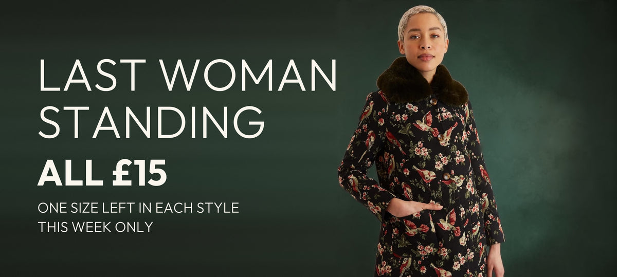 Last Woman Standing: one size left in each style, all £15