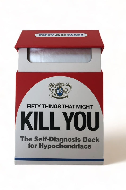 50 Things That Might Kill You