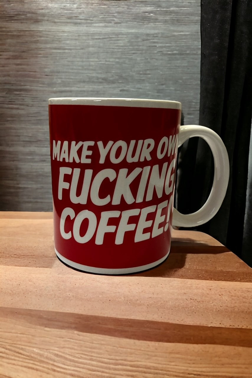 Make Your Own F**king Coffee Mug