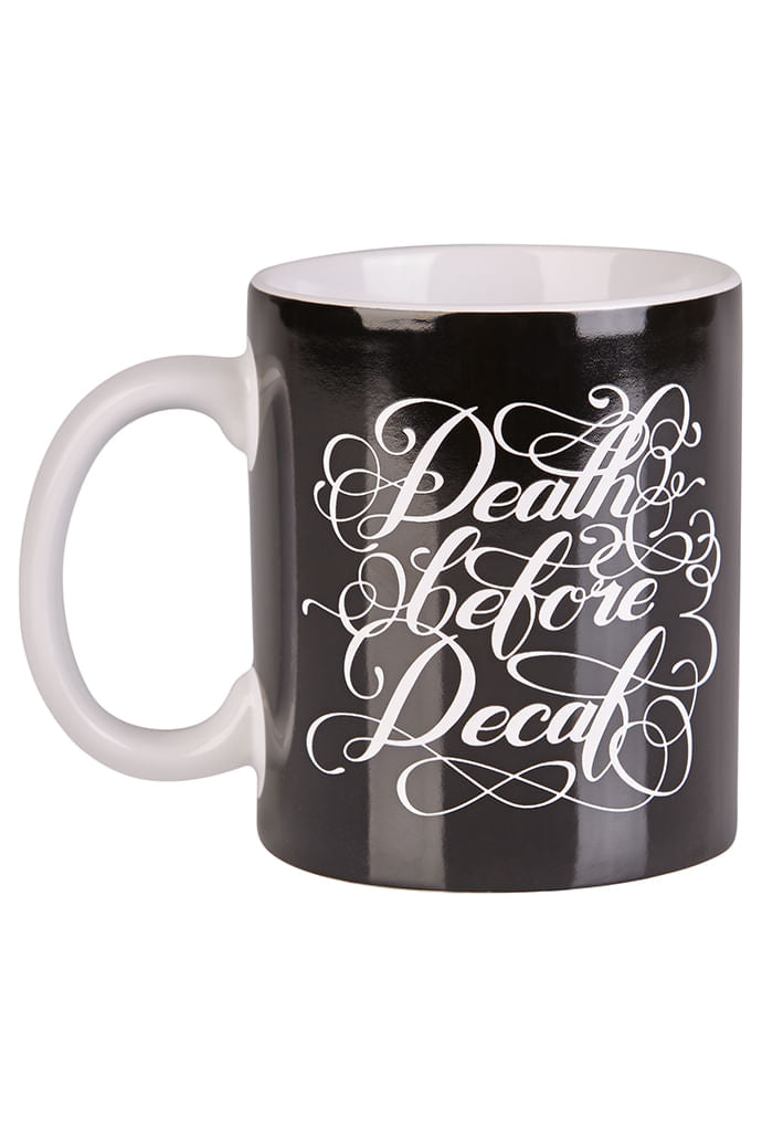 Mug Death Before Decaf