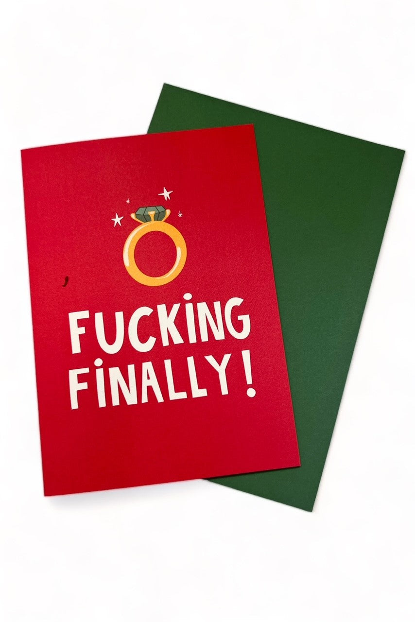 F**king Finally Engagement Card