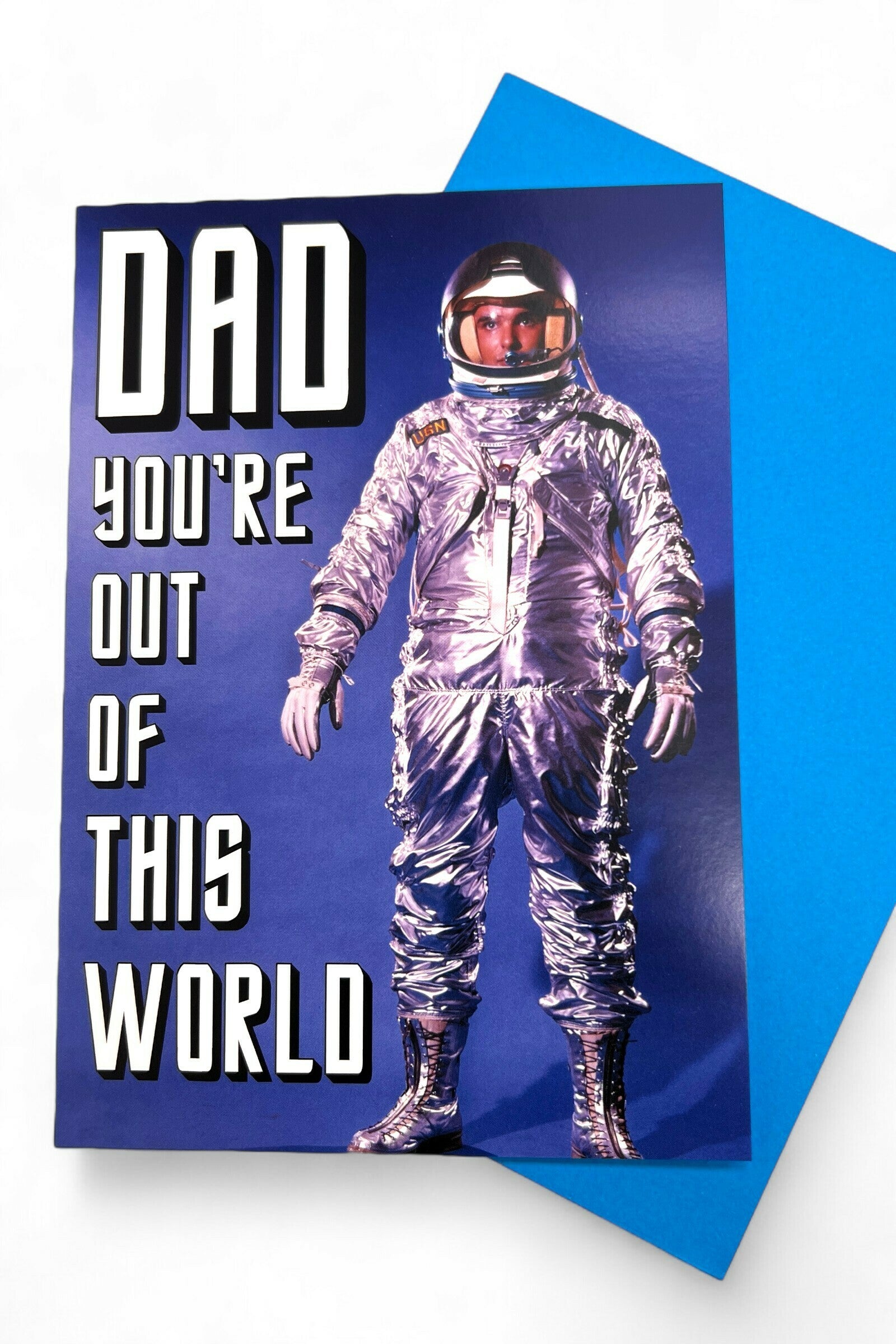 Dad You're Out of This World