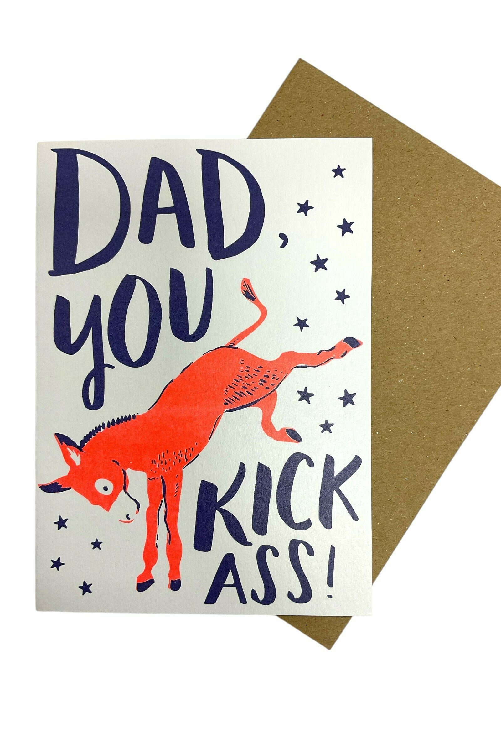 Dad You Kick Ass Card
