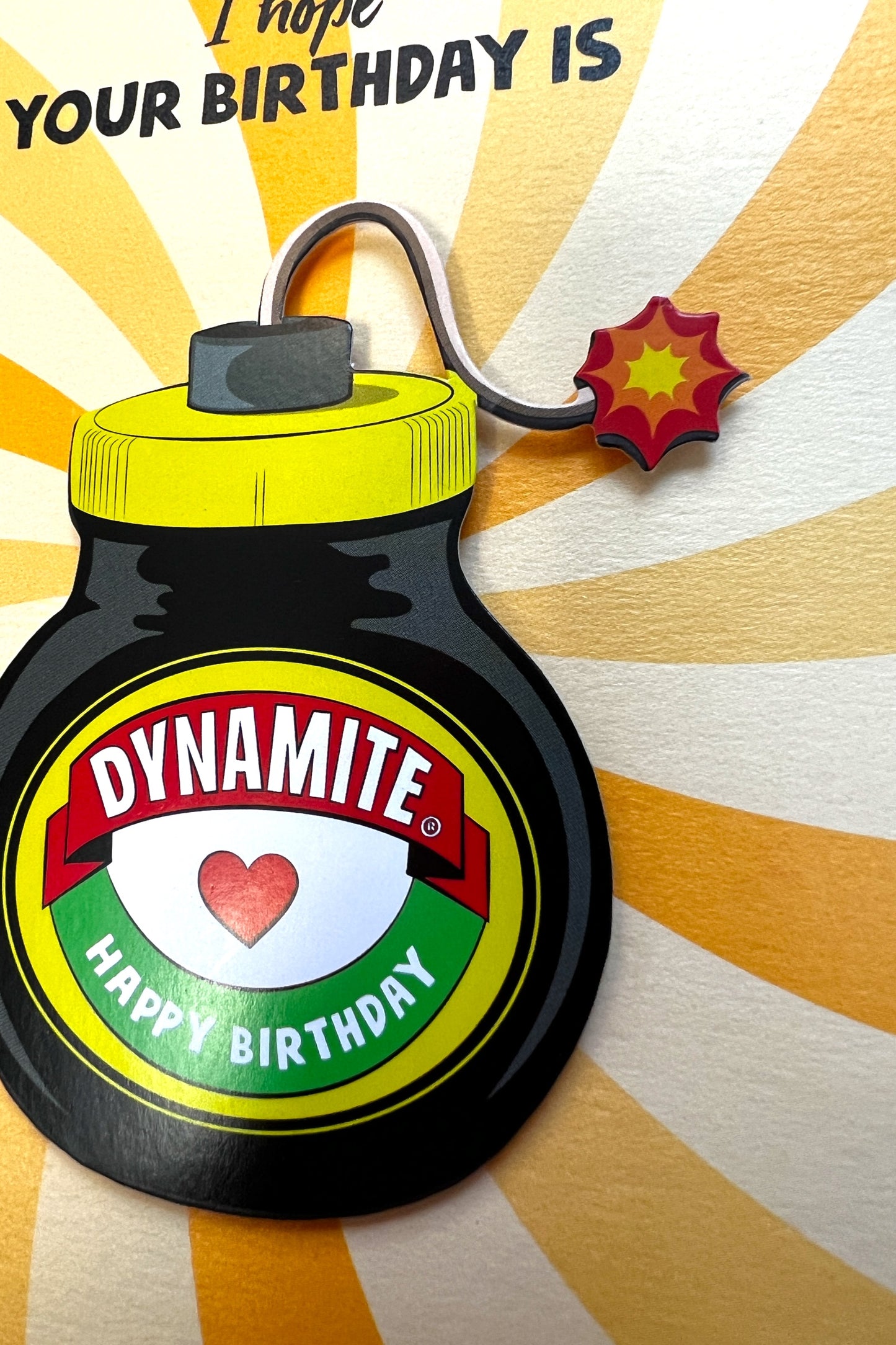 I Hope Your Birthday is Dynamite Card