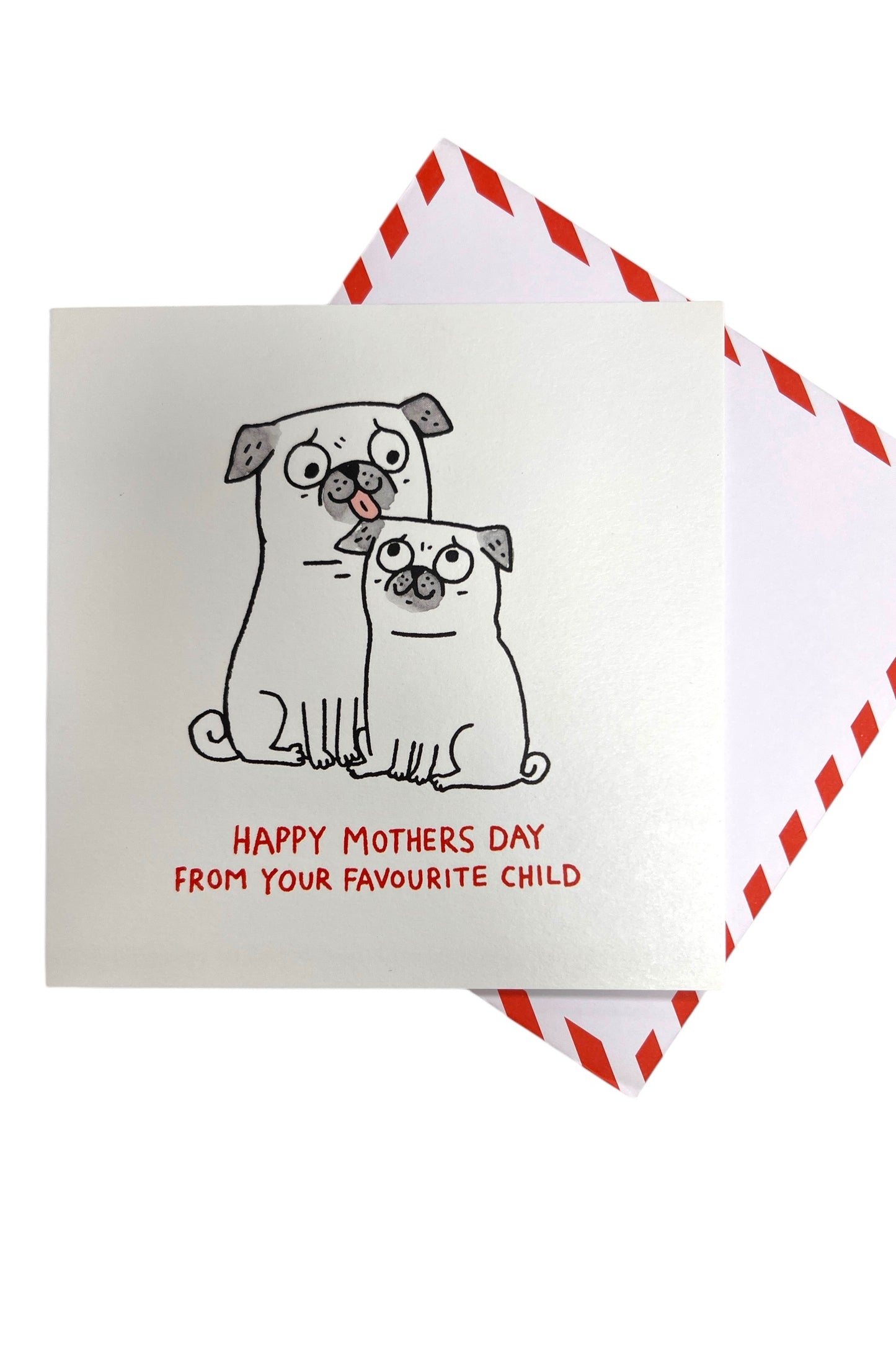 Happy Mother's Day From Your Favourite Child Card