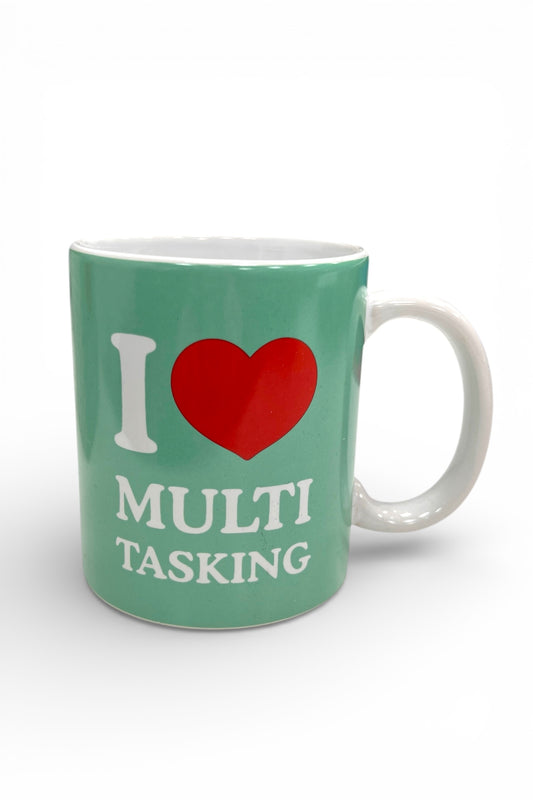 I Love Multi Tasking Mug