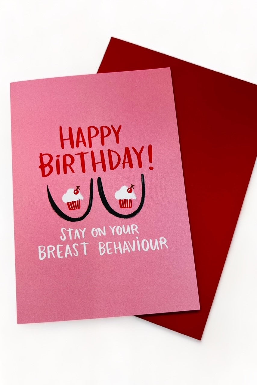 Happy Birthday Breast Behaviour Card