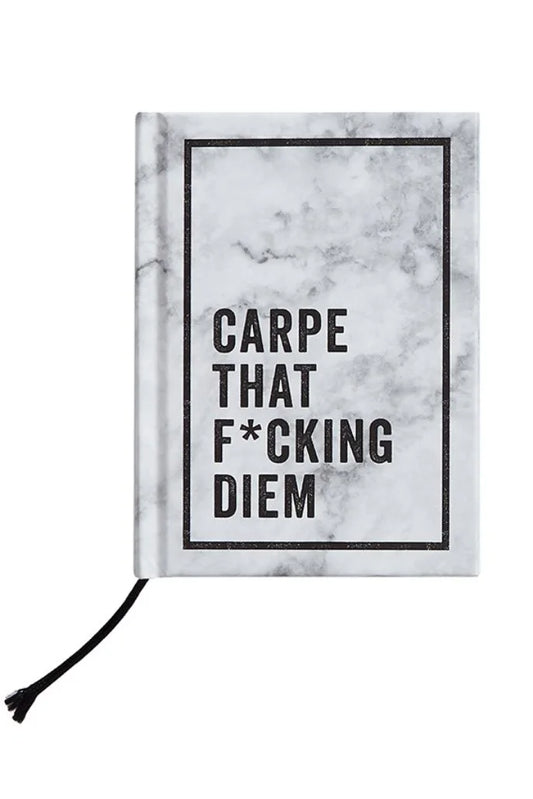 Carpe That F*cking Diem