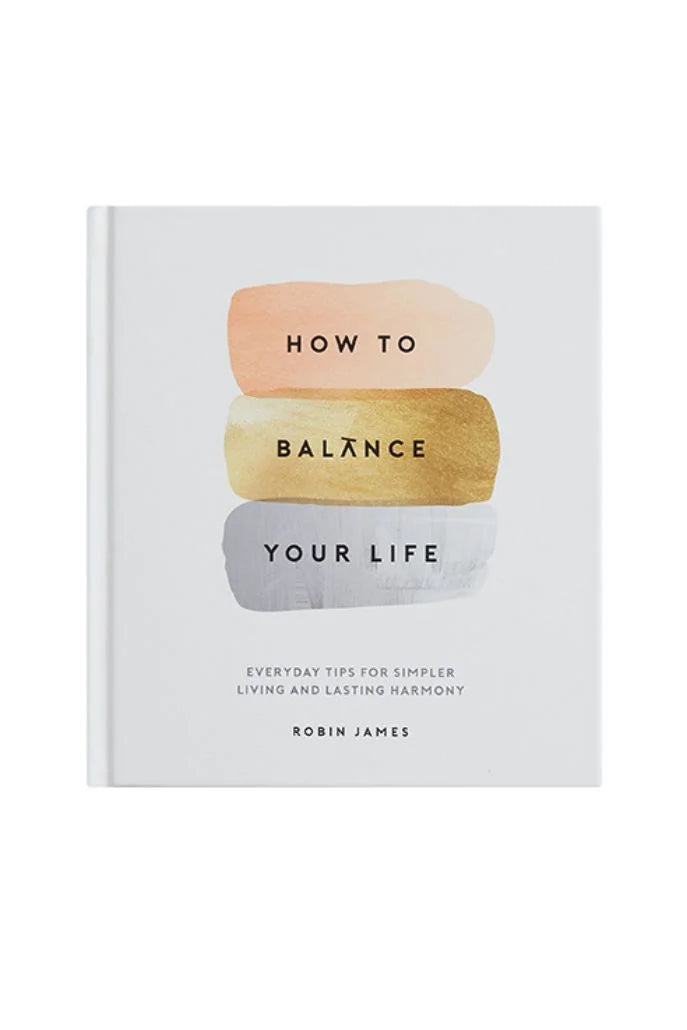 How To Balance Your Life