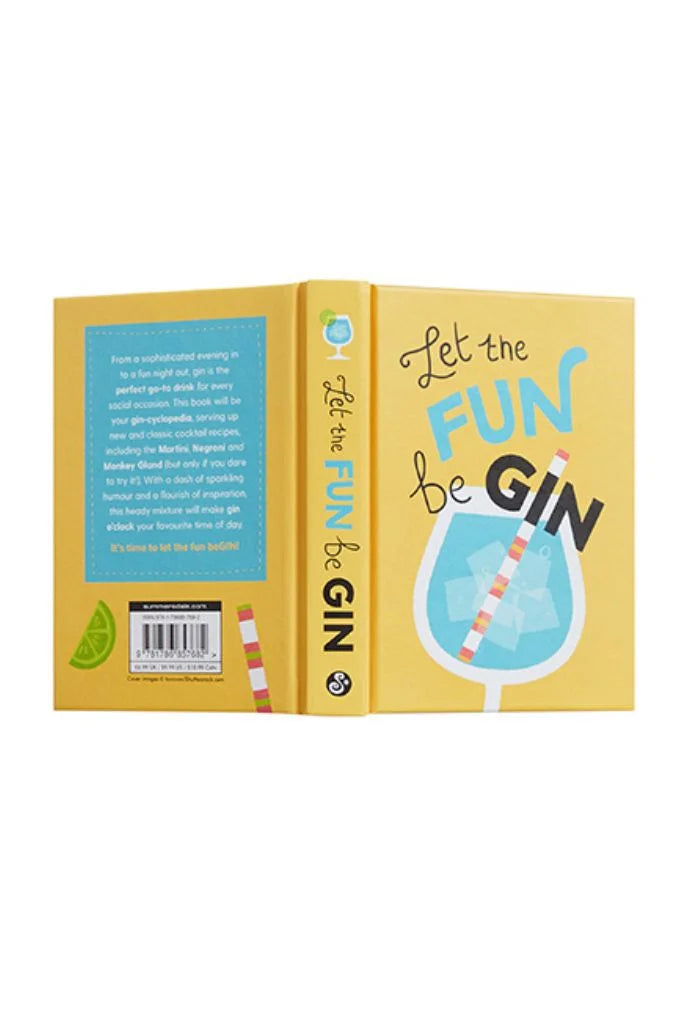 Let The Fun Be Gin