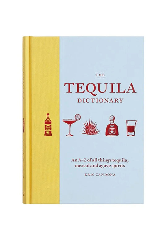 The Tequila Dictionary