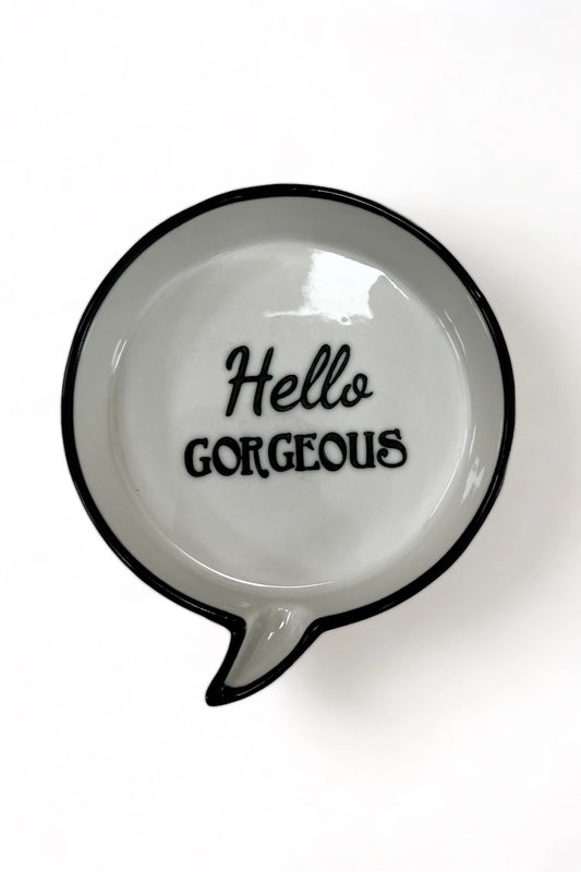 Hello Gorgeous Trinket Dish