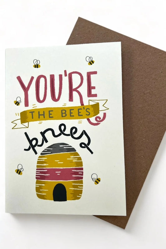 You're the Bees Knees Card