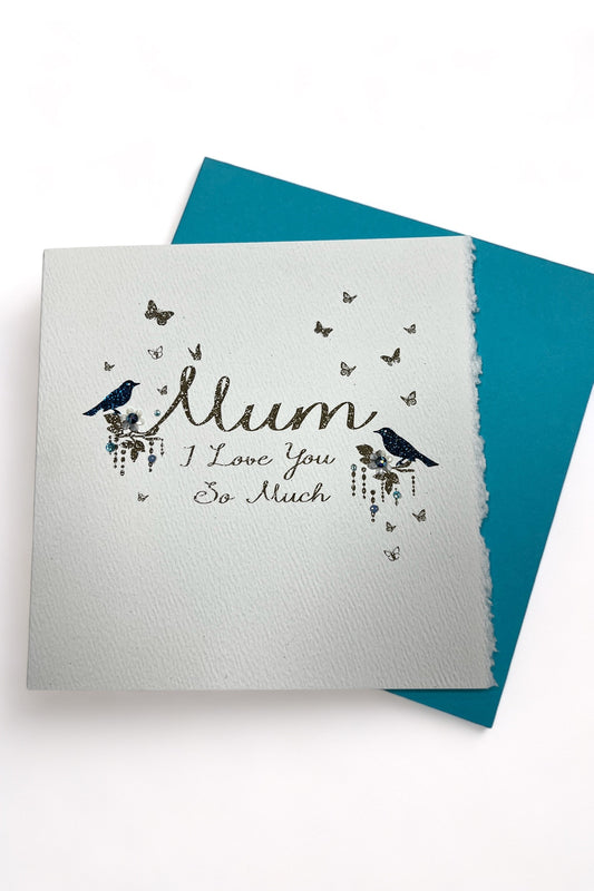 Mum, I Love You So Much Card