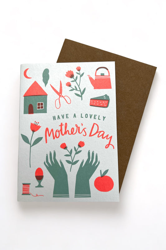 Have A Lovely Mother's Day Card