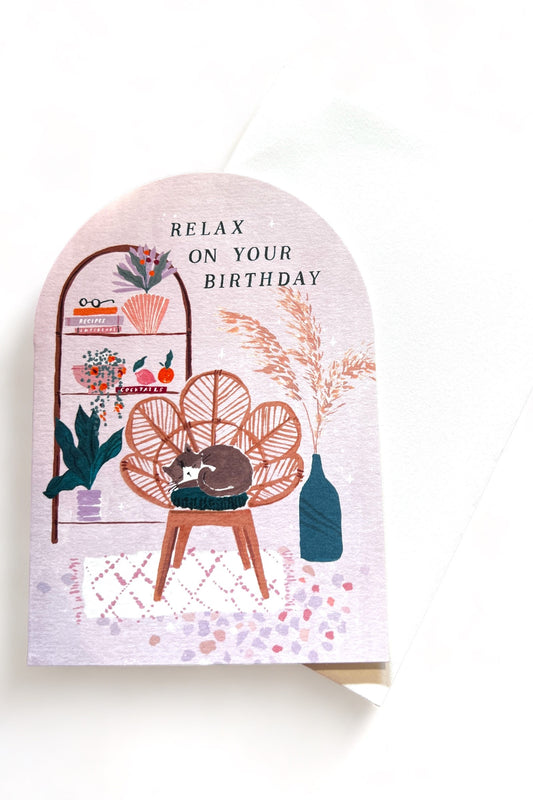 Relax On Your Birthday Card