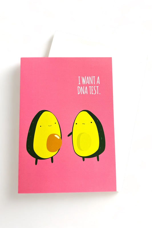 I Want a DNA Test Avocado Card