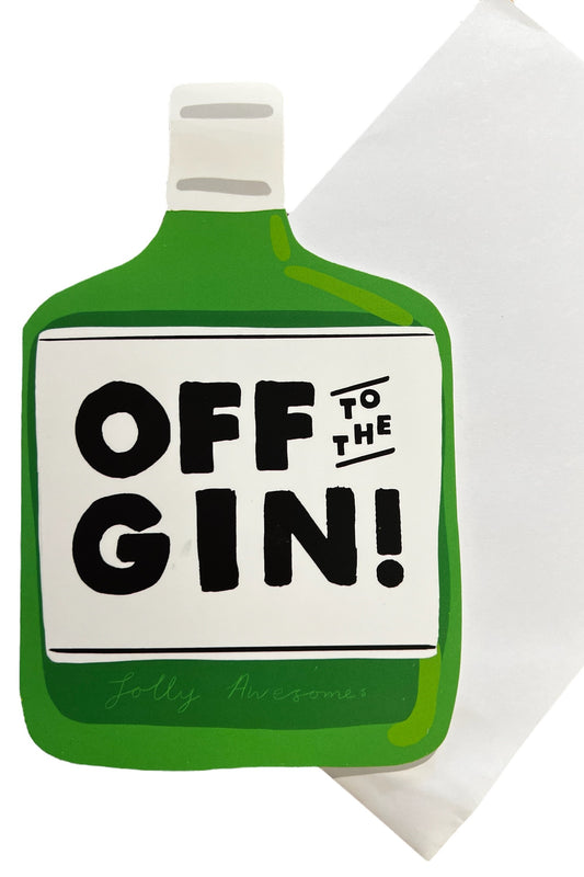 Off to the Gin Card