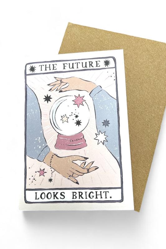 The Future Looks Bright Card