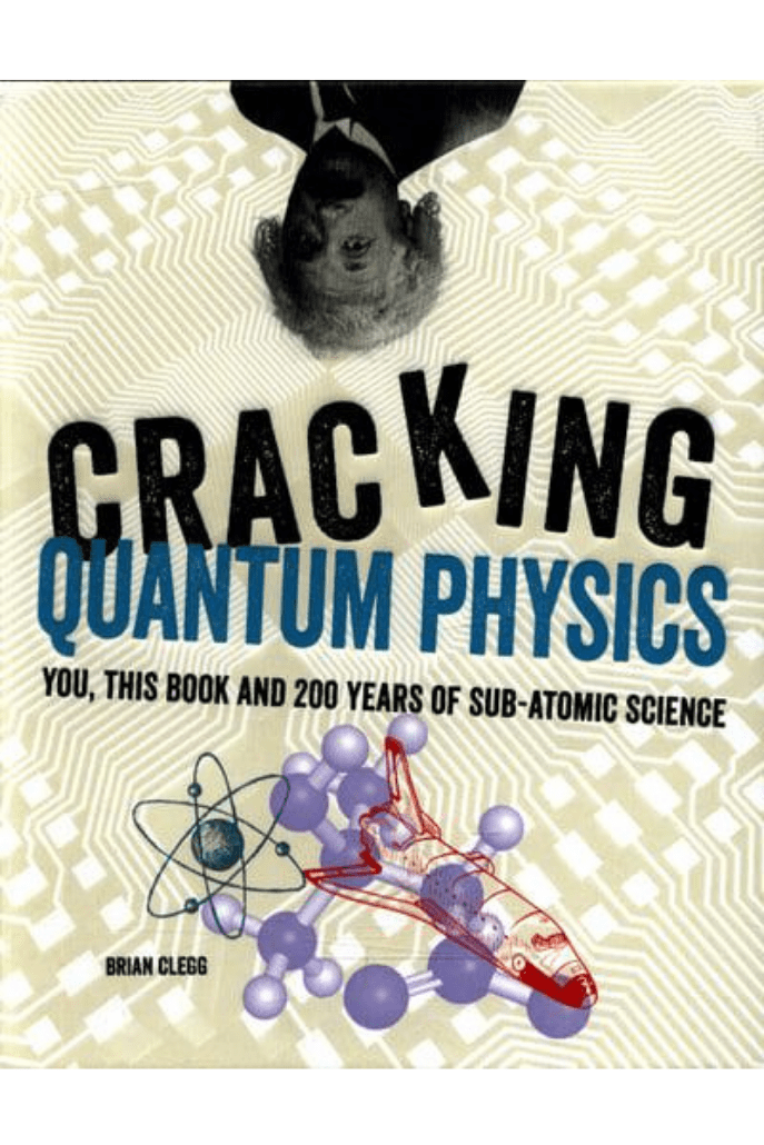 Cracking Quantum Physics