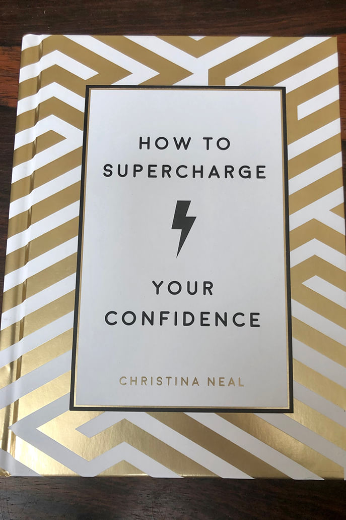 How To Supercharge Your Confidence